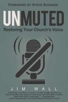 Paperback Unmuted: Restoring Your Church's Voice Book