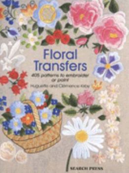 Paperback Floral Transfers: 405 Patterns to Embroider or Paint Book