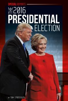 The 2016 Presidential Election - Book  of the Special Reports