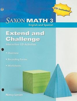 Saxon Math 3: Extend and Challenge [With CDROM]