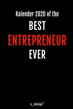 Kalender 2020 für Entrepreneur: Wochenplaner / Tagebuch / Journal für das ganze Jahr: Platz für Notizen, Planung / Planungen / Planer, Erinnerungen und Sprüche (German Edition)