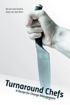 Paperback Turnaround Chefs: A Recipe for Change Management Book