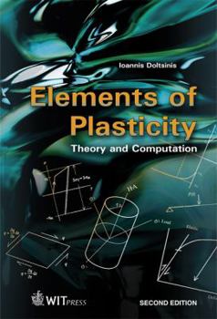 Hardcover Elements of Plasticity: Theory and Computation Book