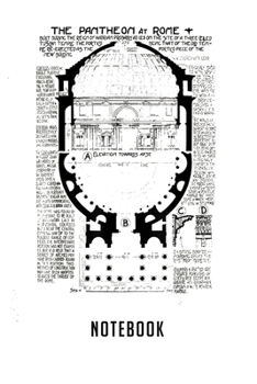 Notebook: Architect architecture gift vintage pantheon rome italy    notebook|6x9(100 pages)Blank Lined Paperback Journal For Student|Architect ... Jounal|Architect Gifts| Composition Notebook