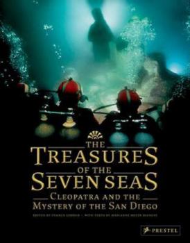 Hardcover The Treasures of the Seven Seas: Cleopatra and the Mystery of the San Diego Book