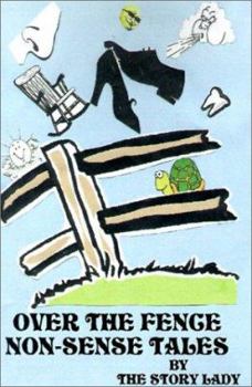 Paperback Over the Fence Non-Sense Tales Book