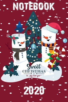 Sweet Christmas Happy New Year Notebook  2020: Notebook / Journal Gift (6x9 - 110 pages)