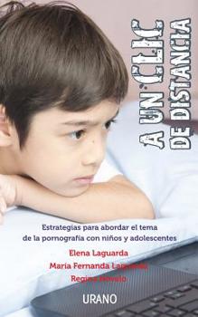 Paperback A Un CLIC de Distancia [Spanish] Book