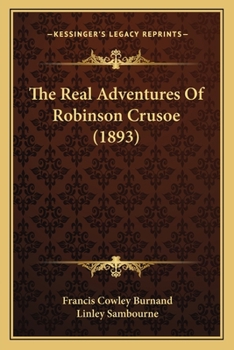 Paperback The Real Adventures Of Robinson Crusoe (1893) Book
