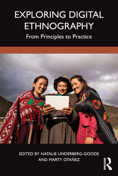 Paperback Exploring Digital Ethnography: From Principles to Practice Book