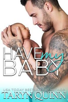 Have My Baby - Book #1 of the Crescent Cove