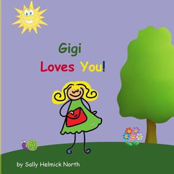 Paperback Gigi Loves You! Book