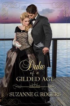 Paperback Duke of a Gilded Age (The Gilded Age Series) Book