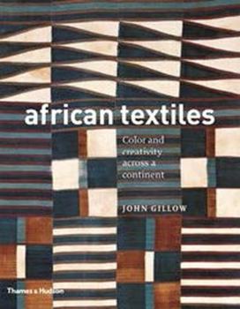 Paperback African Textiles: Color and Creativity Across a Continent Book