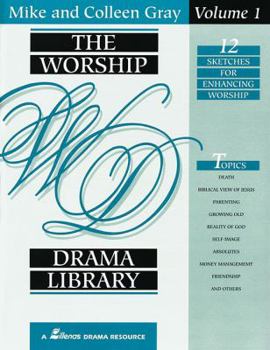 Paperback The Worship Drama Library - Volume 1: 12 Sketches for Enhancing Worship Book