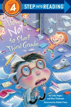 Paperback How Not to Start Third Grade Book