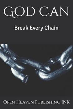 Paperback God Can: Break Every Chain Book