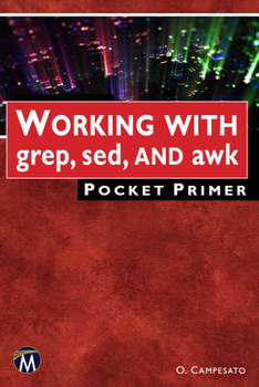 Paperback Working with Grep, Sed, and awk Pocket Primer Book