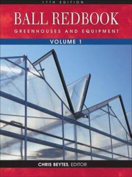 Hardcover Ball Redbook, Volume 1: Greenhouses and Equipment Book