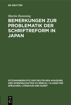 Hardcover Bemerkungen Zur Problematik Der Schriftreform in Japan [German] Book