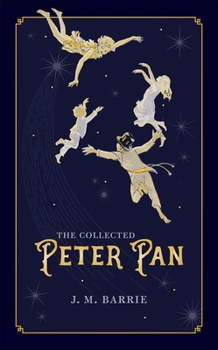 Hardcover The Collected Peter Pan Book