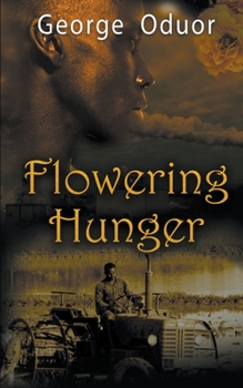 Paperback Flowering Hunger Book