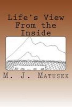 Paperback Life's View From the Inside Book