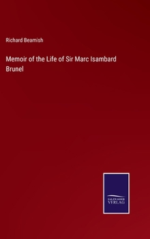 Hardcover Memoir of the Life of Sir Marc Isambard Brunel Book