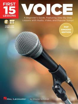Paperback First 15 Lessons - Voice (Pop Singers' Edition) Book/Online Audio Book