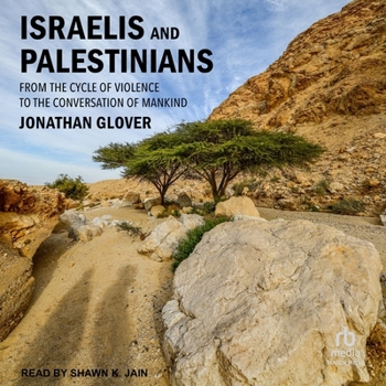 MP3 CD Israelis and Palestinians: From the Cycle of Violence to the Conversation of Mankind Book