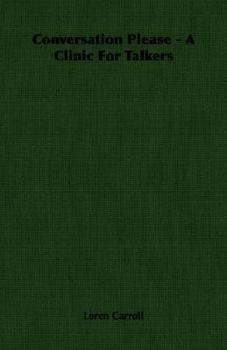 Paperback Conversation Please - A Clinic for Talkers Book