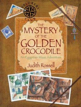 Paperback The Mystery of the Golden Crocodile: An Egyptian Maze Adventure Book