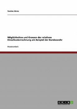 Paperback Möglichkeiten und Grenzen der relativen Einzelkostenrechnung am Beispiel der Bundeswehr [German] Book