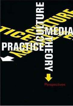 Paperback Culture, Media, Theory, Practice: Perspectives Book