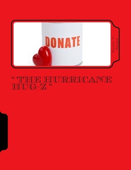 Paperback " The Hurricane Hug-z ": { kid's care } Book