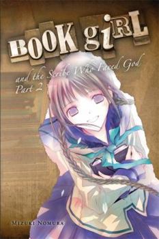 Paperback Book Girl and the Scribe Who Faced God, Part 2 (Light Novel): Volume 8 Book