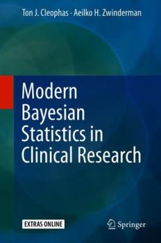 Hardcover Modern Bayesian Statistics in Clinical Research Book