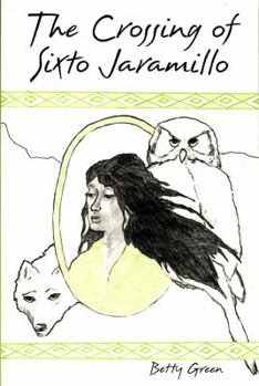 Paperback The Crossing of Sixto Jaramillo Book