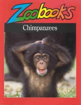 Chimpanzees (Zoobooks Series) - Book  of the Zoobooks Series