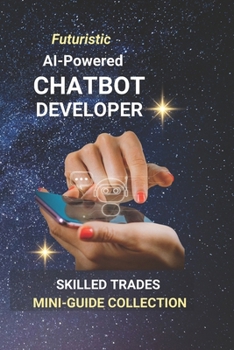 AI-Powered Chatbot Developer: Building Conversational Tools That Work
