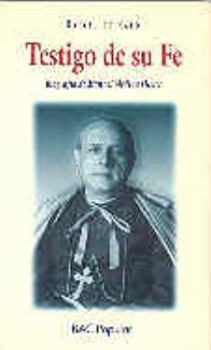 Paperback Testigo de su fe. Biografía de Manuel Medina Olmos [Spanish] Book