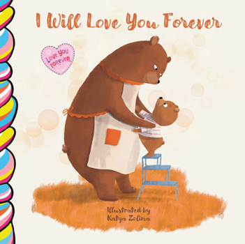 Board book I Will Love You Forever Book