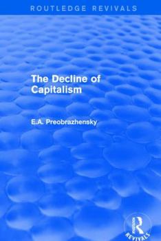 Paperback Revival: Decline of Capitalism (1985) Book