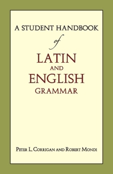 Paperback A Student Handbook of Latin and English Grammar (English and Latin Edition) Book