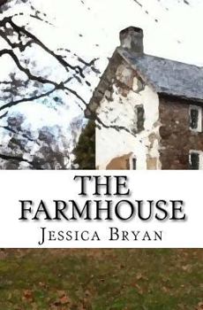 Paperback The Farmhouse: A Supernatural Thriller Book