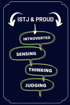 ISTJ & Proud (Introverted Sensing Thinking Judging): 2 in 1 Note Book For Tracking Habits & Journal Writing (Myers Briggs Personality Themed)