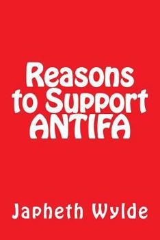 Paperback Reasons to Support ANTIFA Book