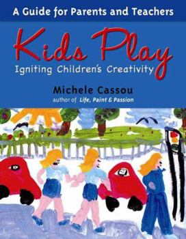 Paperback Kids Play: Igniting Children's Creativity Book