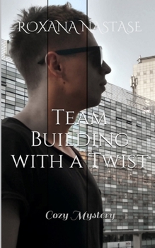 Paperback Team Building with a Twist: Cozy Mystery Book