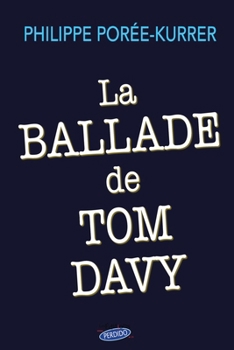 Paperback La ballade de Tom Davy [French] Book